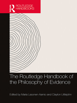 cover image of The Routledge Handbook of the Philosophy of Evidence